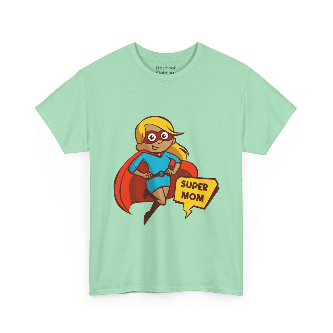 Mom's T-Shirt - Super Mom Design