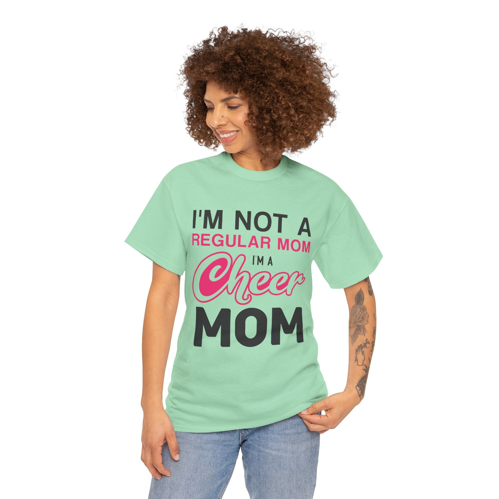 Mom T-Shirt - I'm Not A Regular Mom, I'm A Cheer Mom Design
