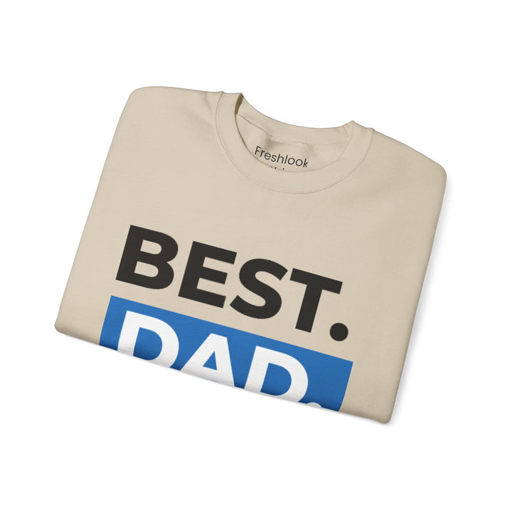 Dad’s Sweatshirt – Best Dad Ever Design