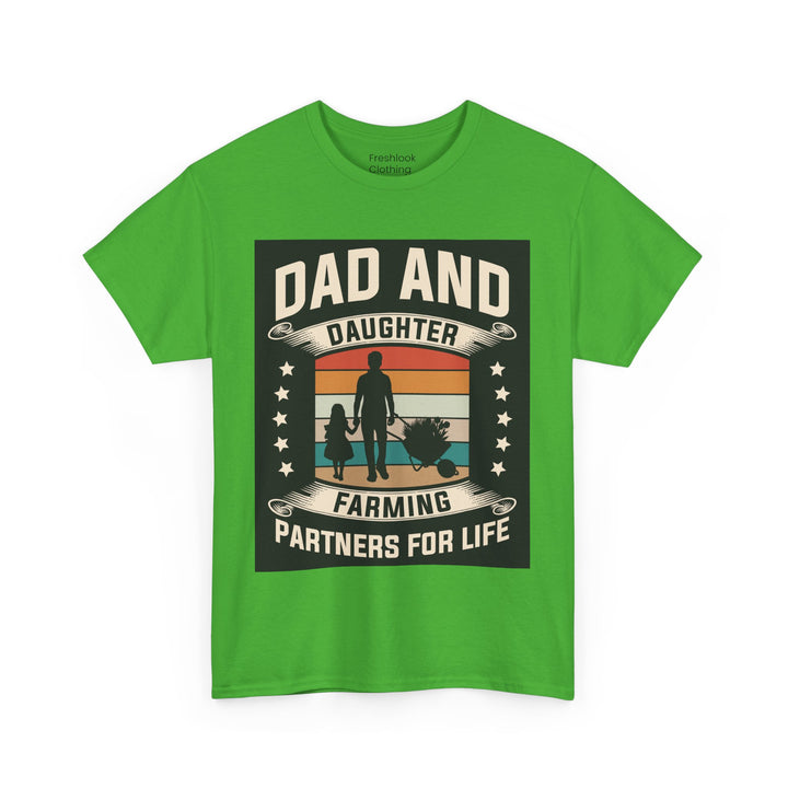 Dad's T-Shirt - Dad and Daughter Farming Partners For Life Design