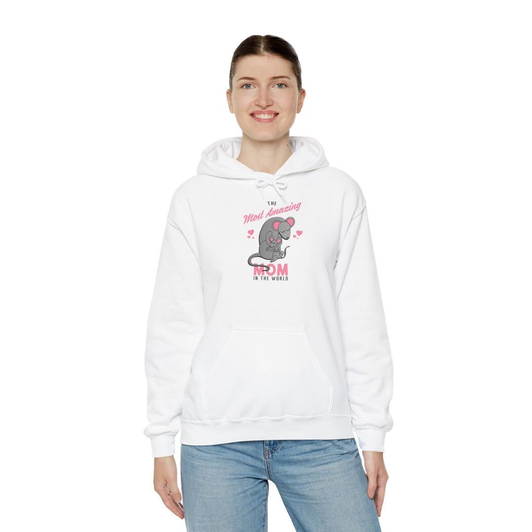 Mom's Unisex Hooded Sweatshirt - The Most Amazing Mom Hoodie