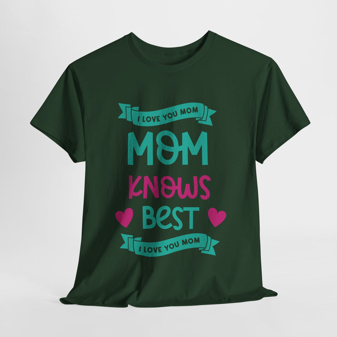 Mom’s T-shirt – Mom Knows Best - Perfect Gift for Mother's Day Design