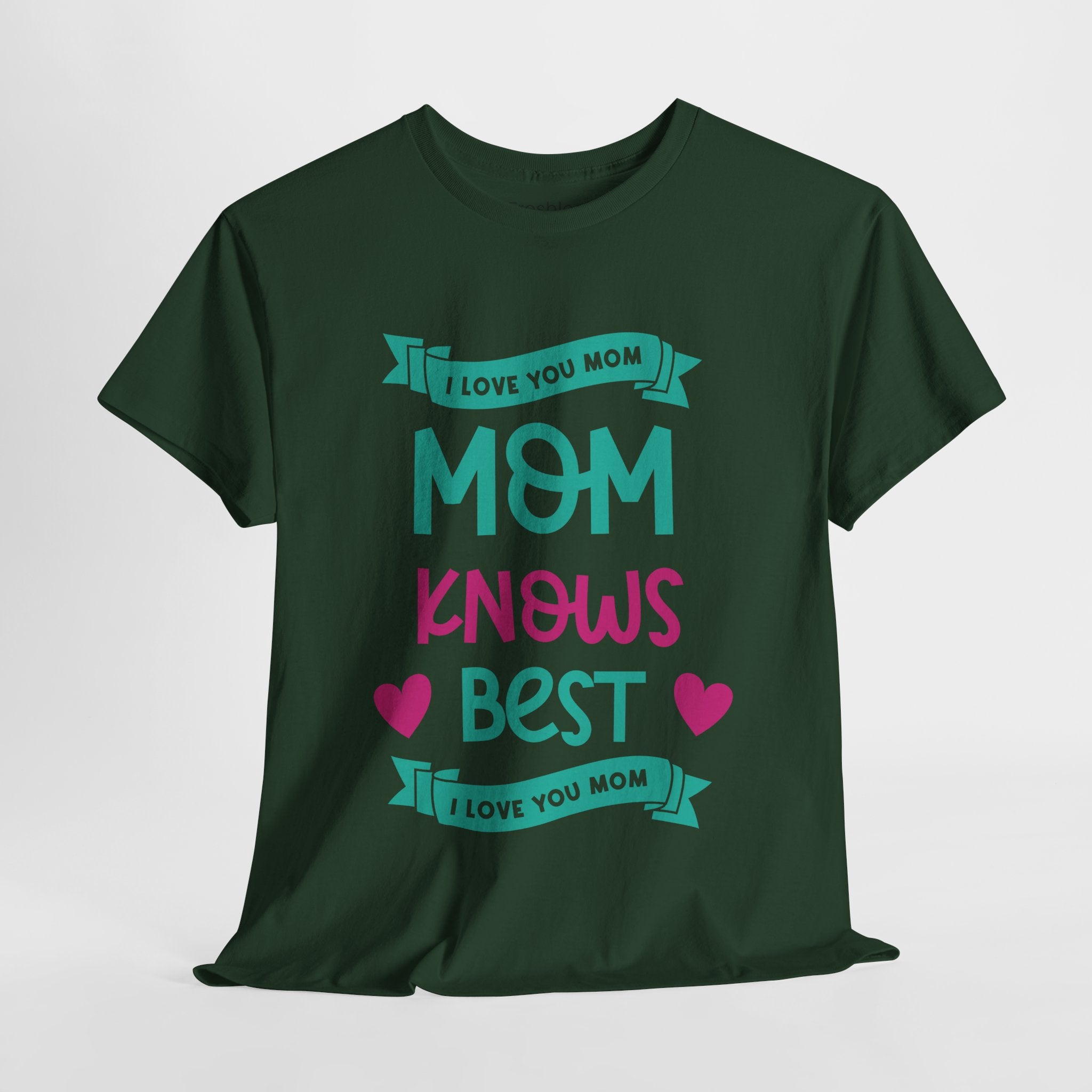 Mom T-Shirt – Mom Knows Best – I Love You Mom Design