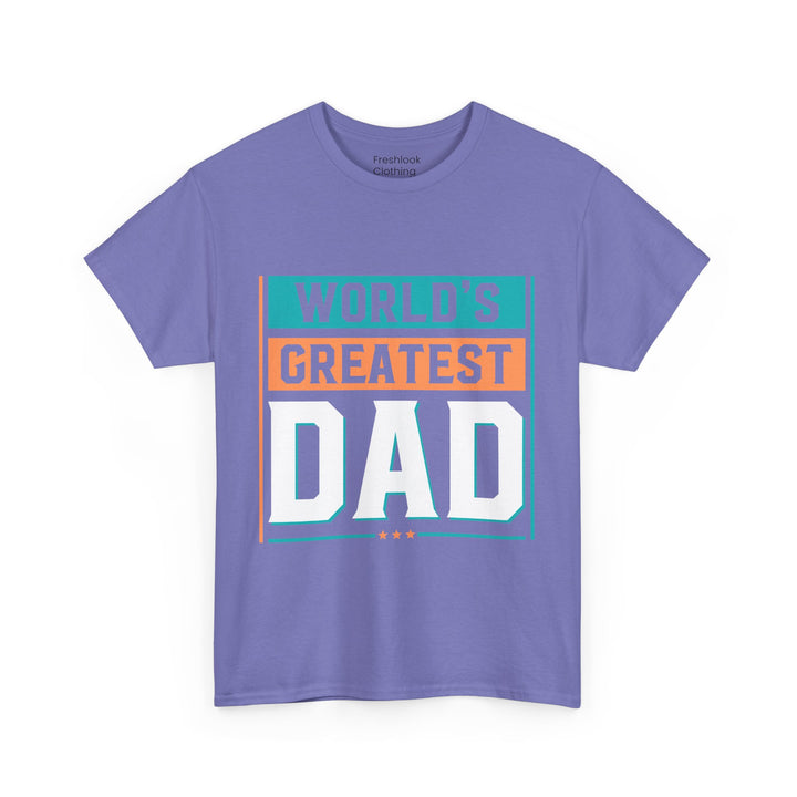 Dad's T-Shirt - World's Greatest Dad Design