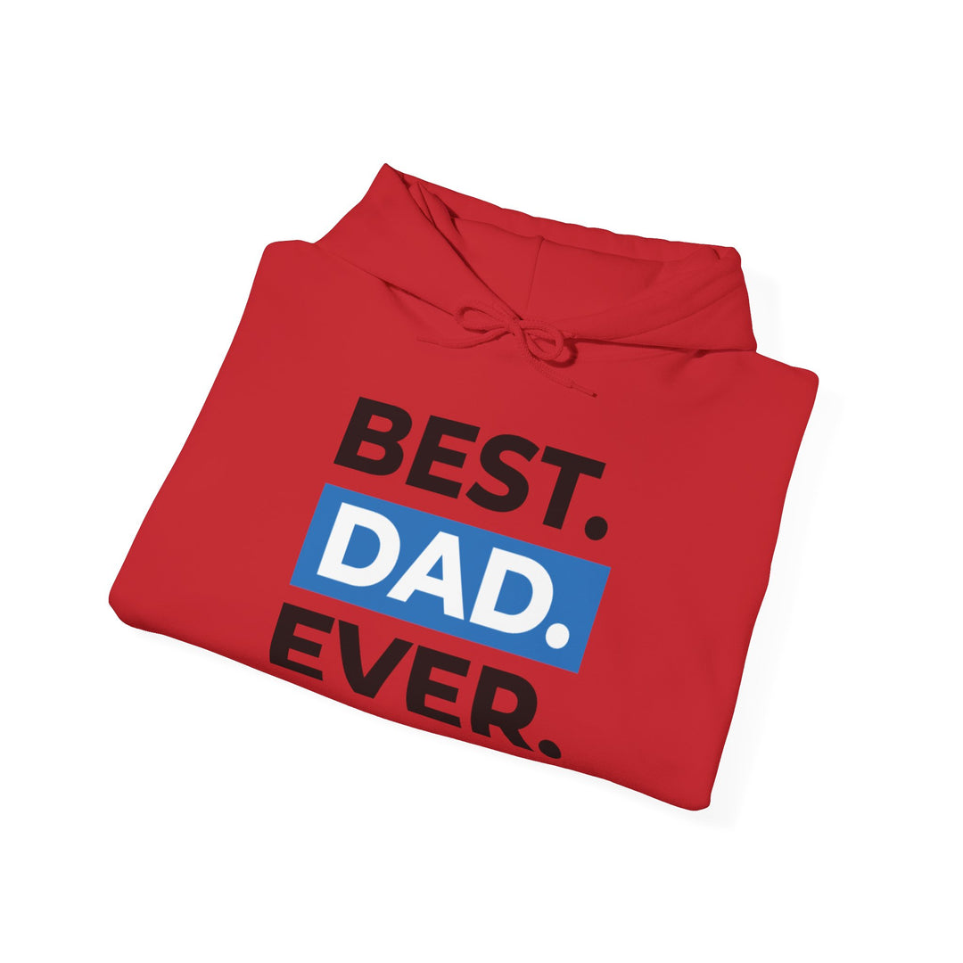 Dad’s Hooded Sweatshirt – Best Dad Ever Design