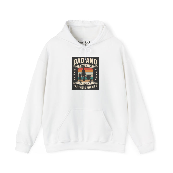 Dad’s Hooded Sweatshirt – Dad and Daughter Farming Partners For Life Design