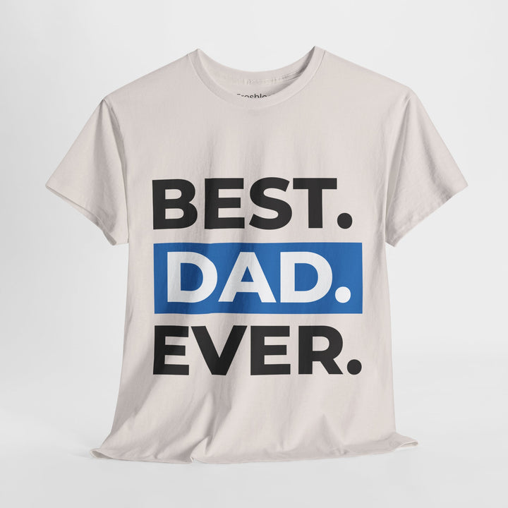 Dad's T-Shirt - Best Dad Ever Design