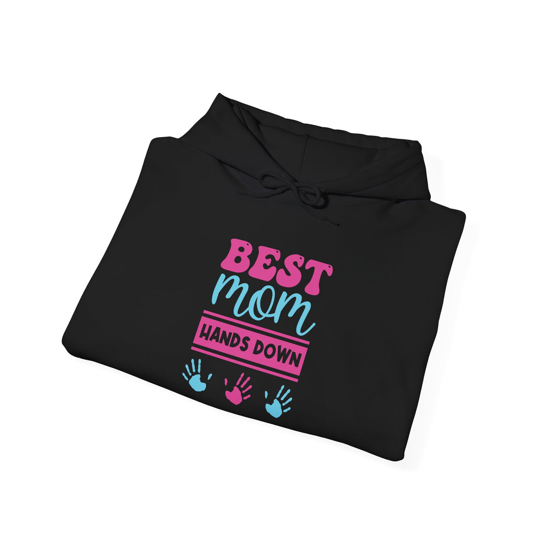 Mom's Unisex Hooded Sweatshirt - Best Mom Hands Down Design