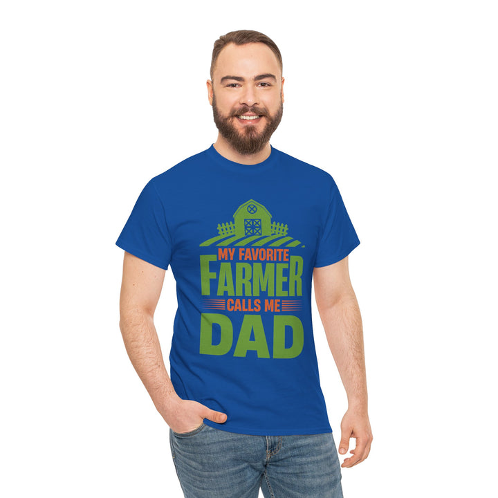 Dad's T-Shirt - My Favorite Farmer Calls Me Dad Design