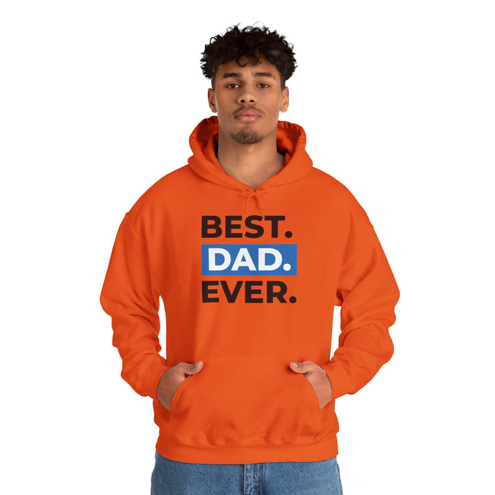 Dad’s Hooded Sweatshirt – Best Dad Ever Design