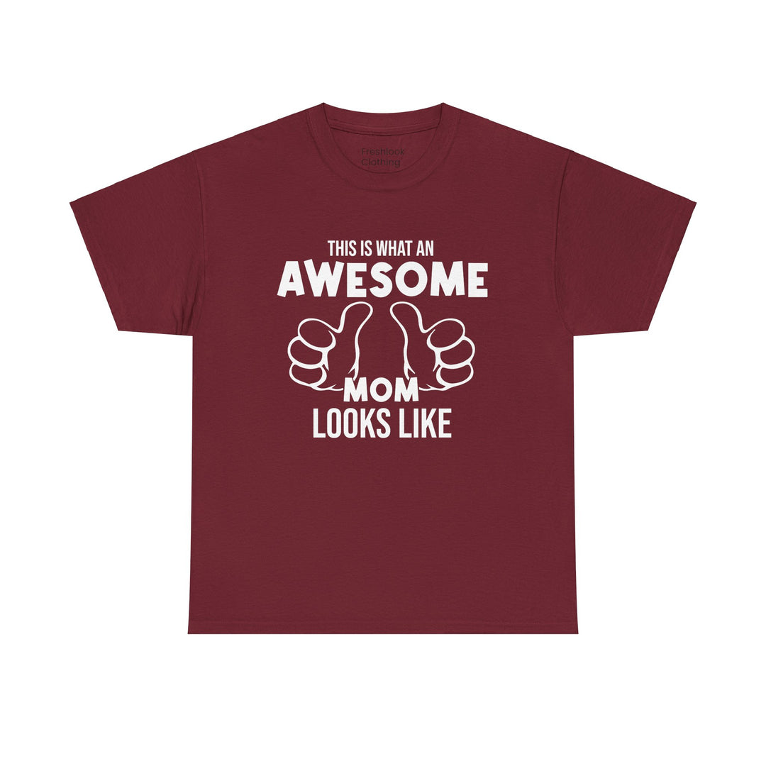 Mom T-Shirt - This Is What An Awesome Mom Looks Like Design