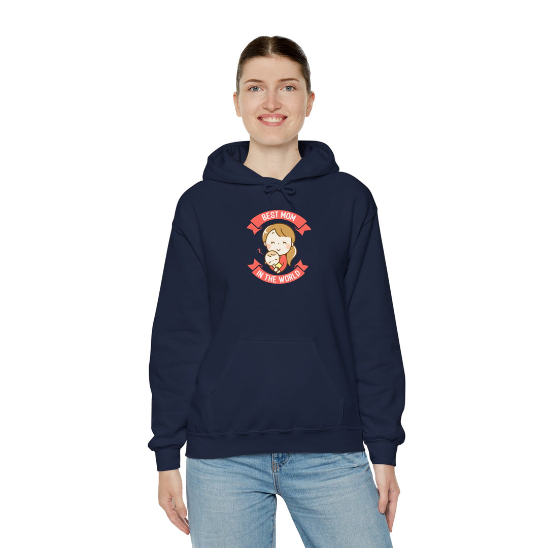 Mom's Hooded Sweatshirt – Best Mom in the World Design