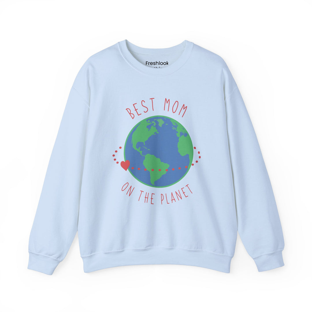 Mom's Sweatshirt - Best Mom on the Planet Design