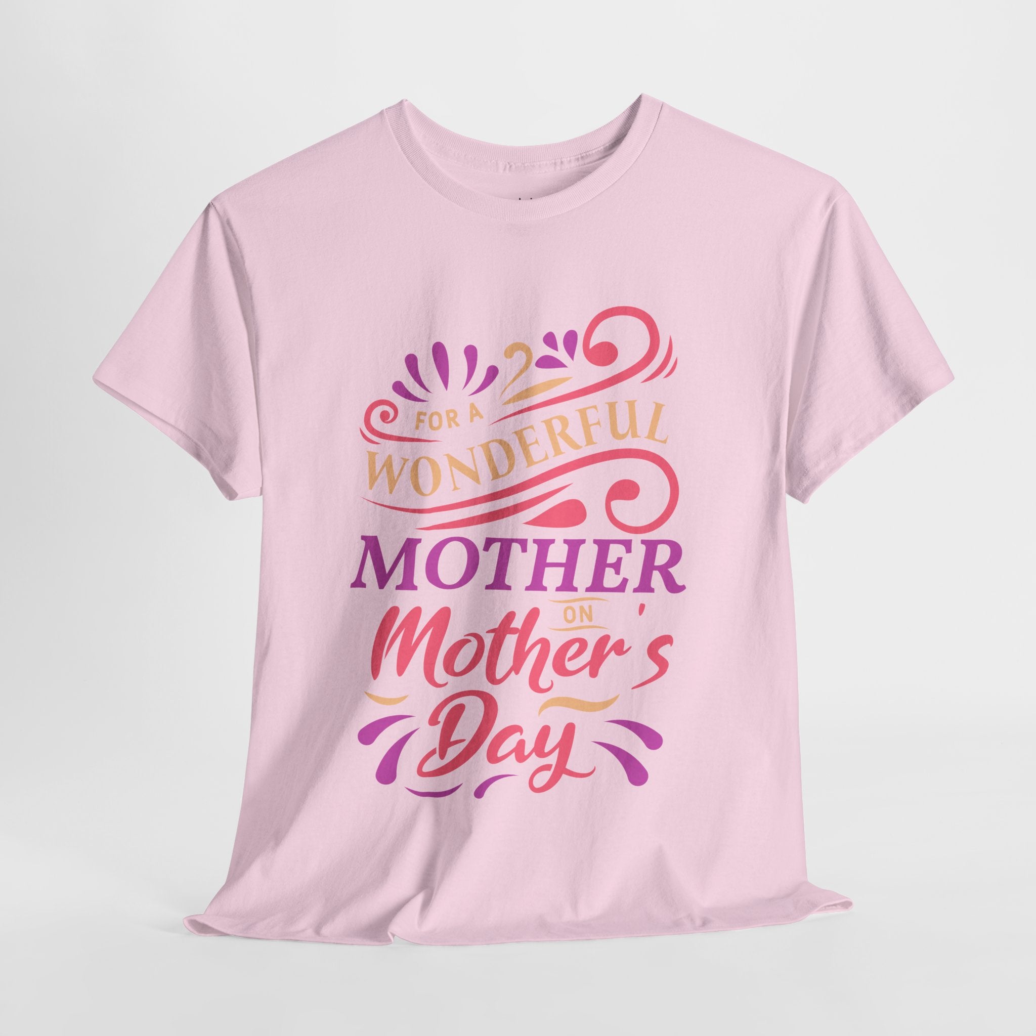 Mom T-Shirt – For A Wonderful Mother On Mother's Day Design