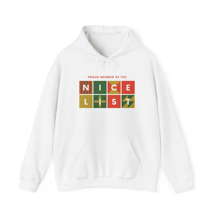 Proud Member of the Nice List Hoodie - Cozy Holiday Sweatshirt for Christmas Celebrations