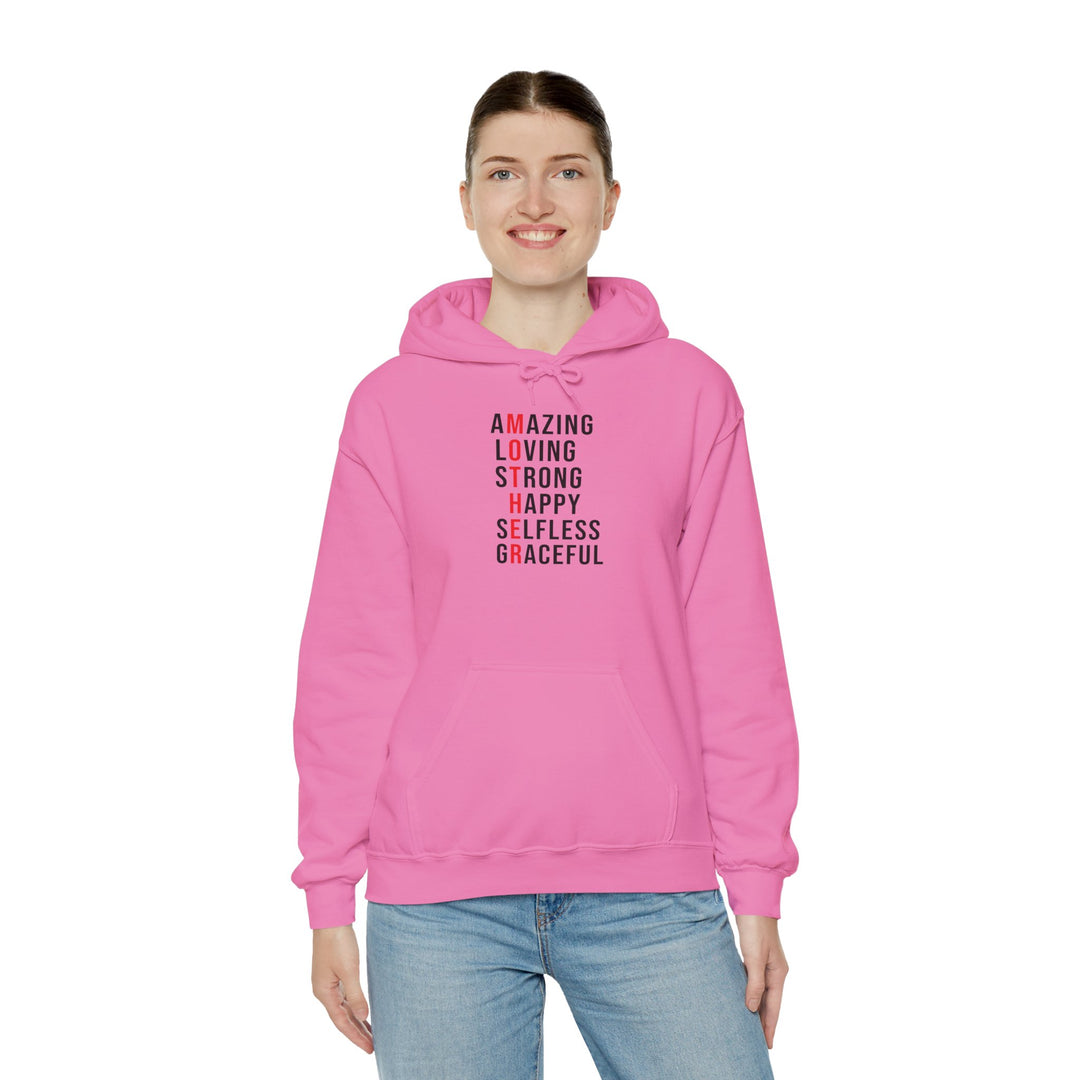 Mom's Hooded Sweatshirt – Amazing, Loving, Strong, Happy, Selfless, Graceful Design