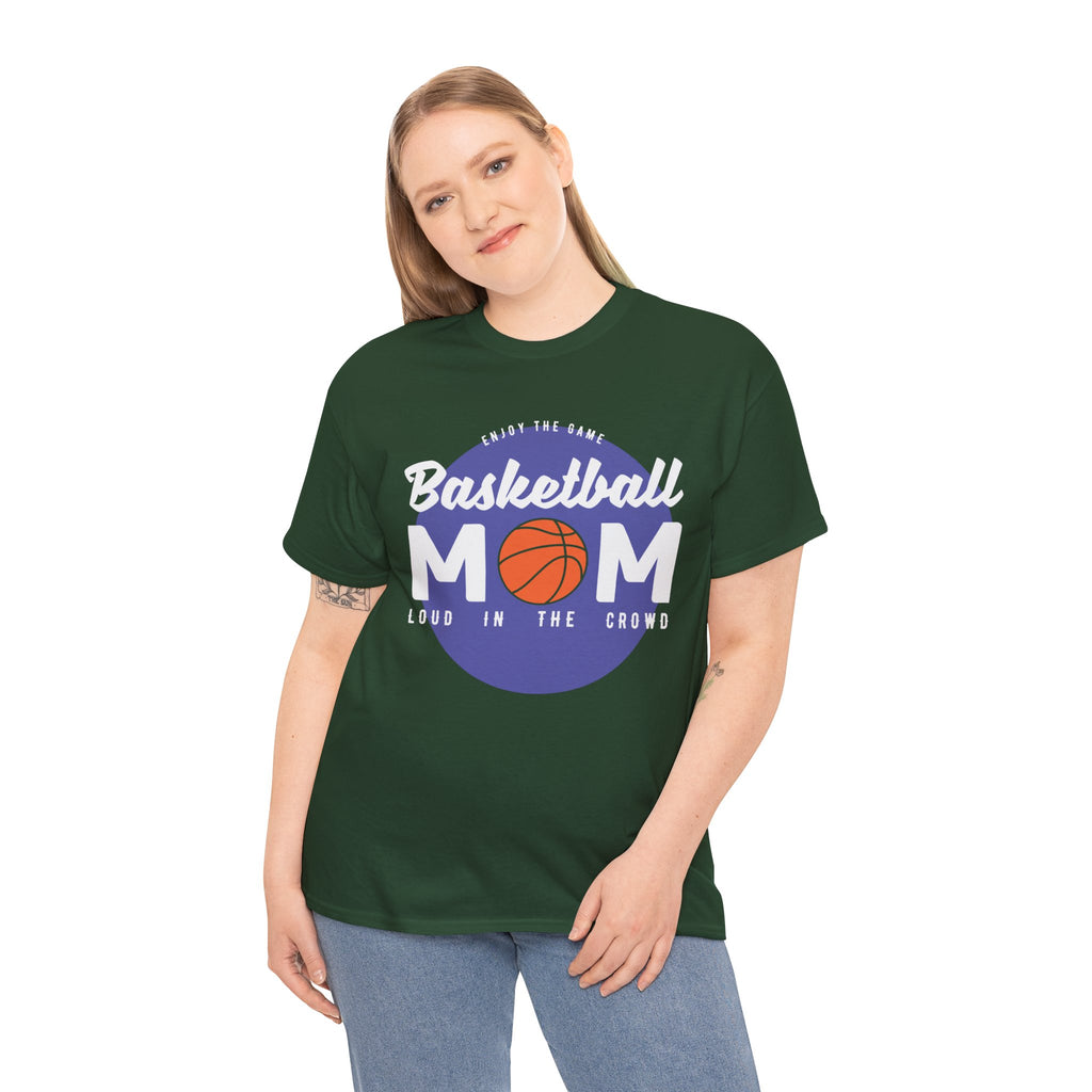 Mom T-Shirt - Basketball Mom Loud in the Crowd Design