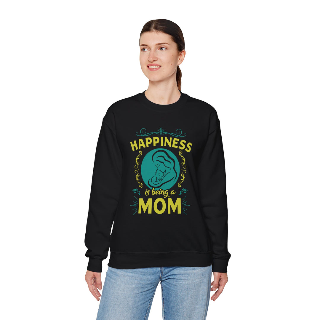 Mom's Sweatshirt  - Happiness is Being a Mom Design