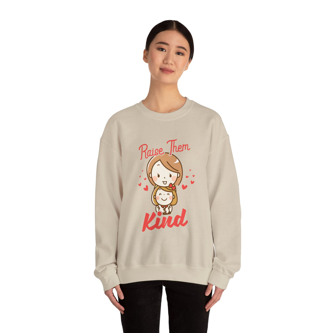 Mom's Sweatshirt - Raise Them Kind Design