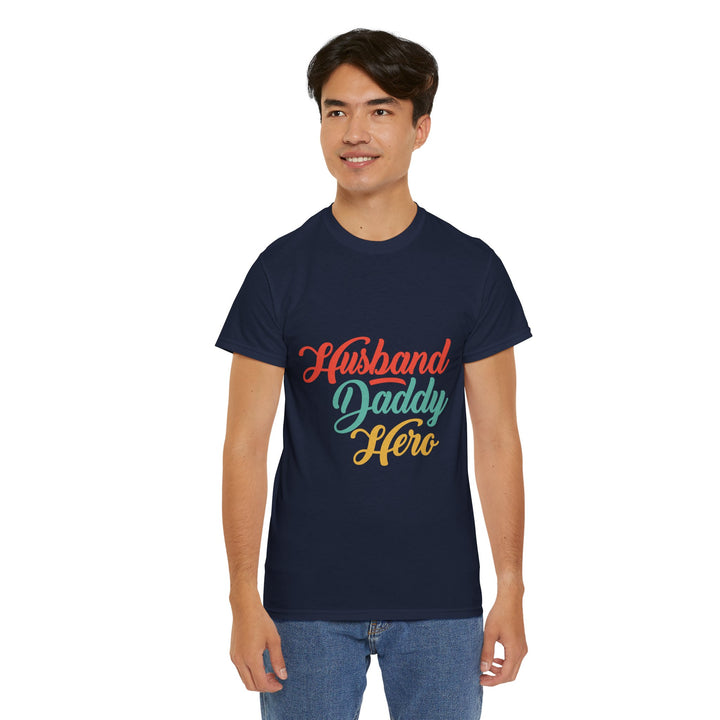 Dad's T-Shirt - Husband Daddy Hero Design