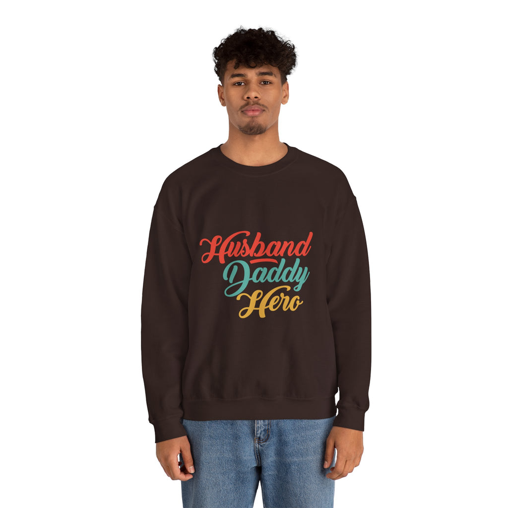 Dad’s Sweatshirt – Husband Daddy Hero Design