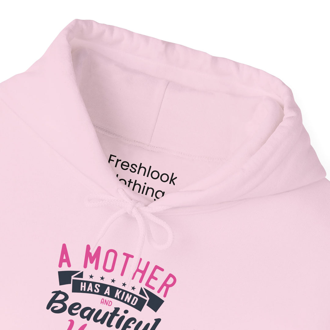 Mom's Hooded Sweatshirt – A Mother Has a Kind and Beautiful Heart Design