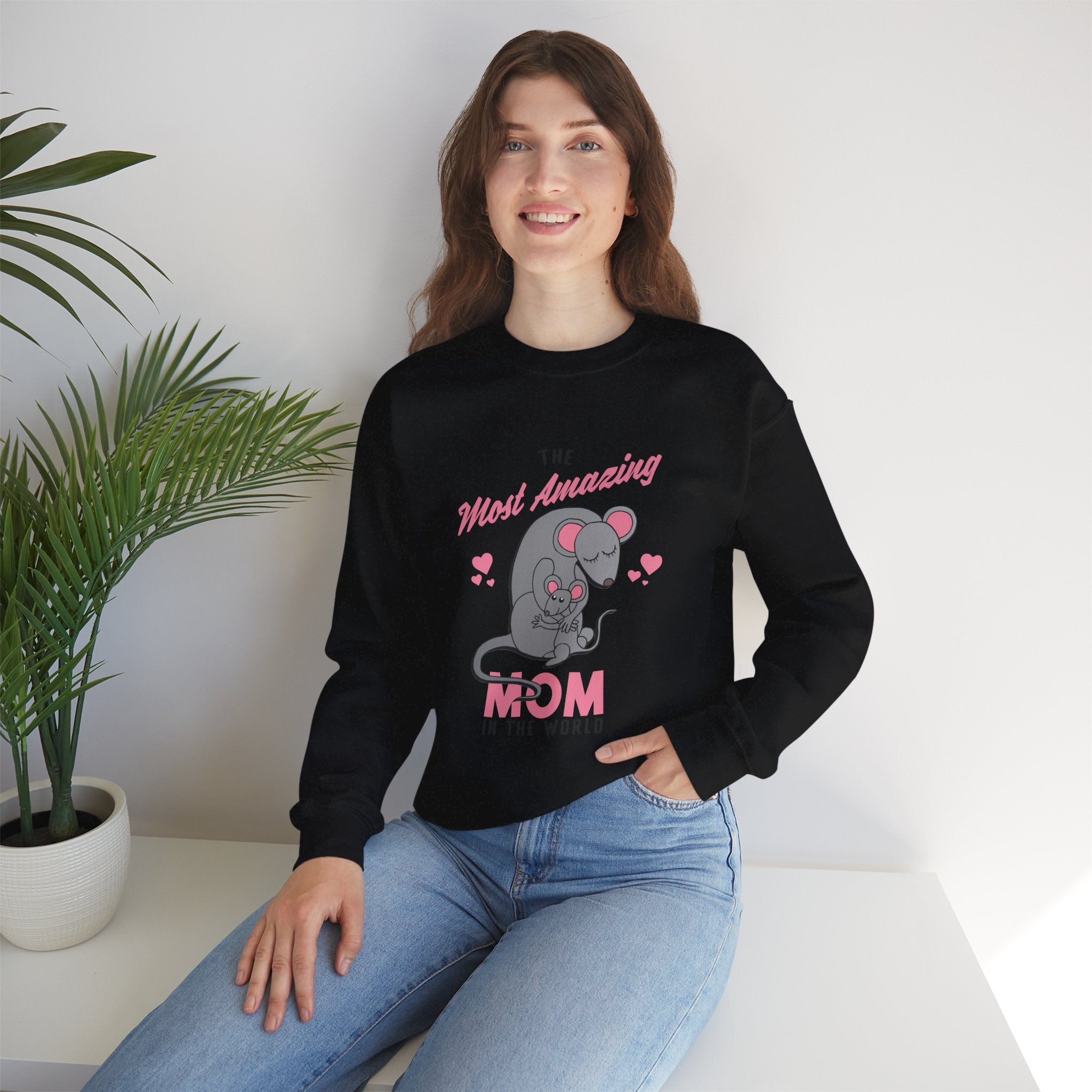 Mom Sweatshirt - The Most Amazing Mom Design