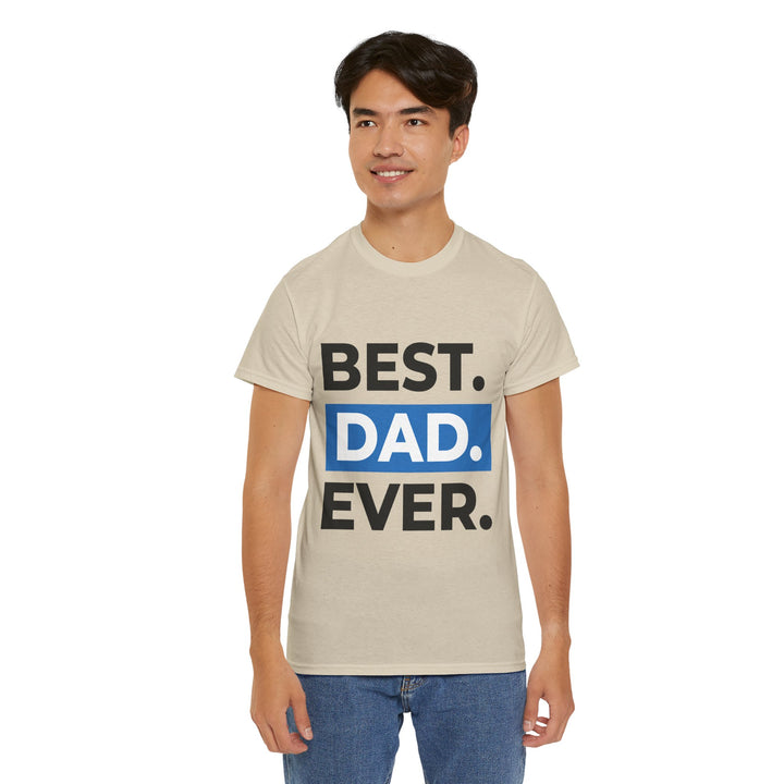 Dad's T-Shirt - Best Dad Ever Design