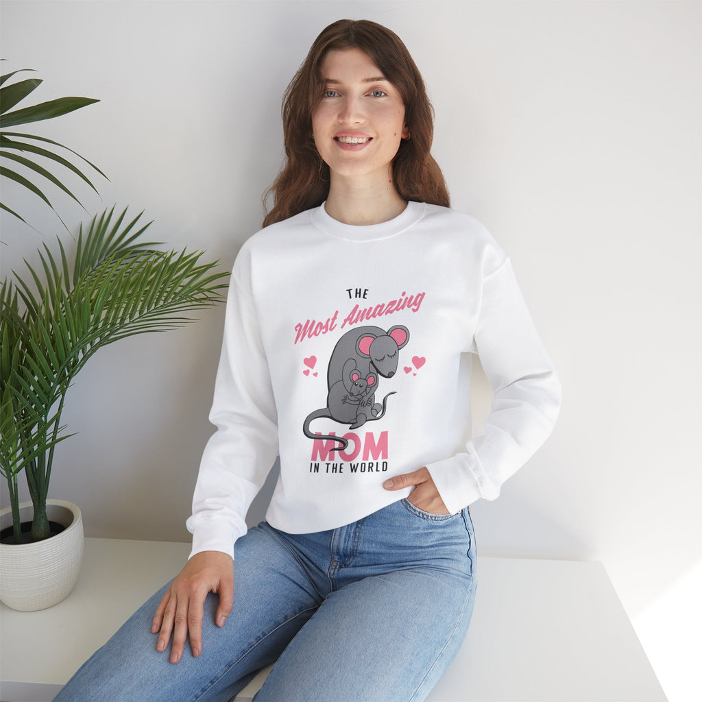 Mom Sweatshirt - The Most Amazing Mom Design