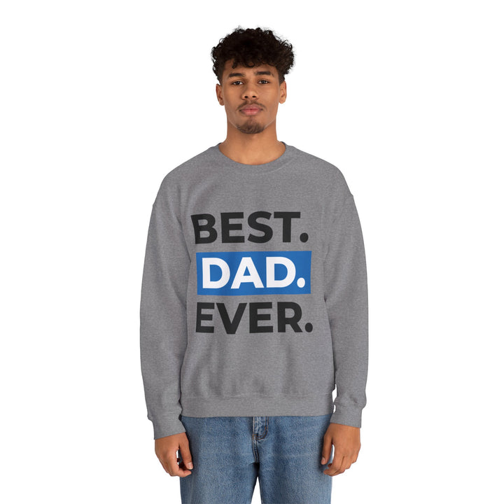 Dad’s Sweatshirt – Best Dad Ever Design