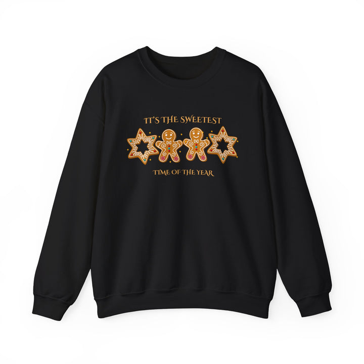 Sweatshirt - "It's the Sweetest Time of the Year" Gingerbread Holiday Crewneck