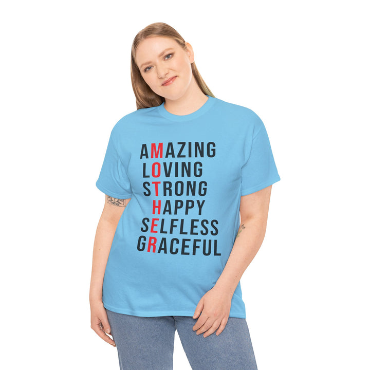 Mom’s T-shirt – Inspirational Amazing Loving Strong Happy Selfless Graceful Design