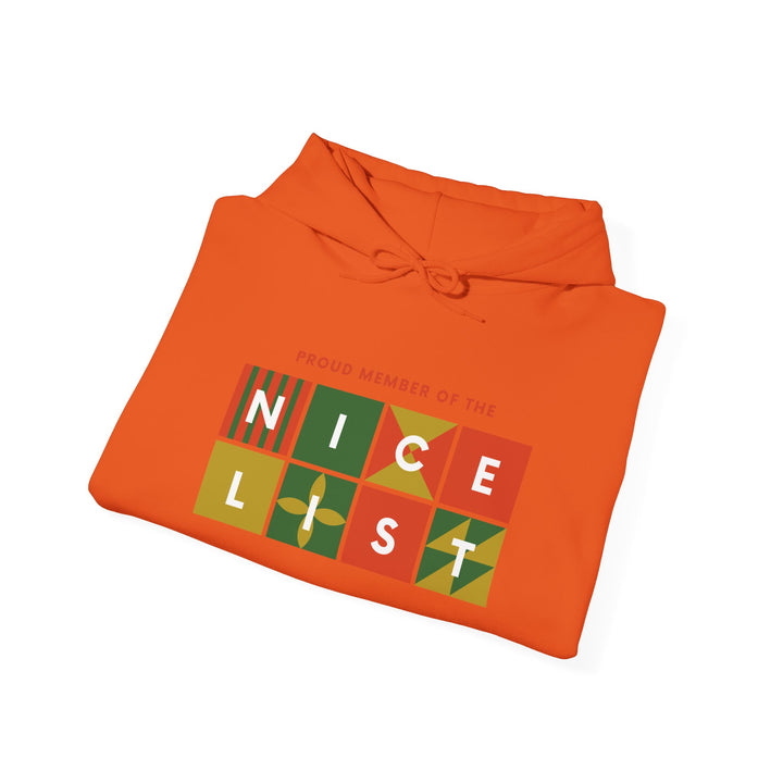 Proud Member of the Nice List Hoodie - Cozy Holiday Sweatshirt for Christmas Celebrations