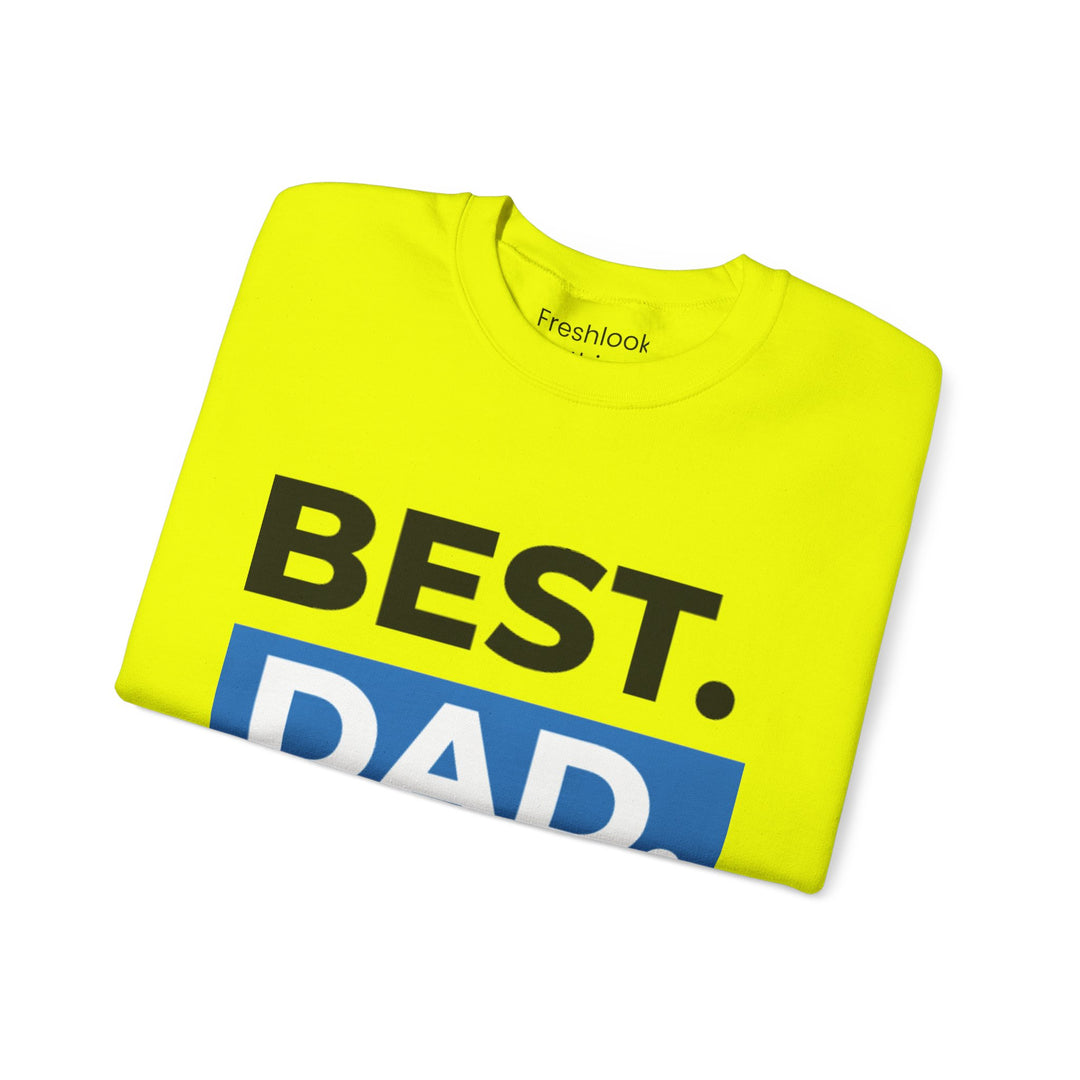 Dad’s Sweatshirt – Best Dad Ever Design