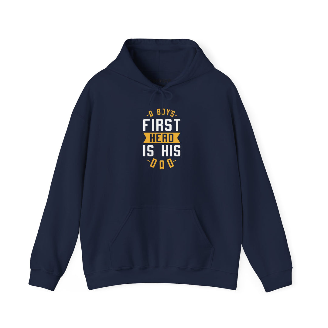 Dad’s Hooded Sweatshirt – Boys First Hero Is His Dad Design