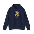 Dad’s Hooded Sweatshirt – Boys First Hero Is His Dad Design