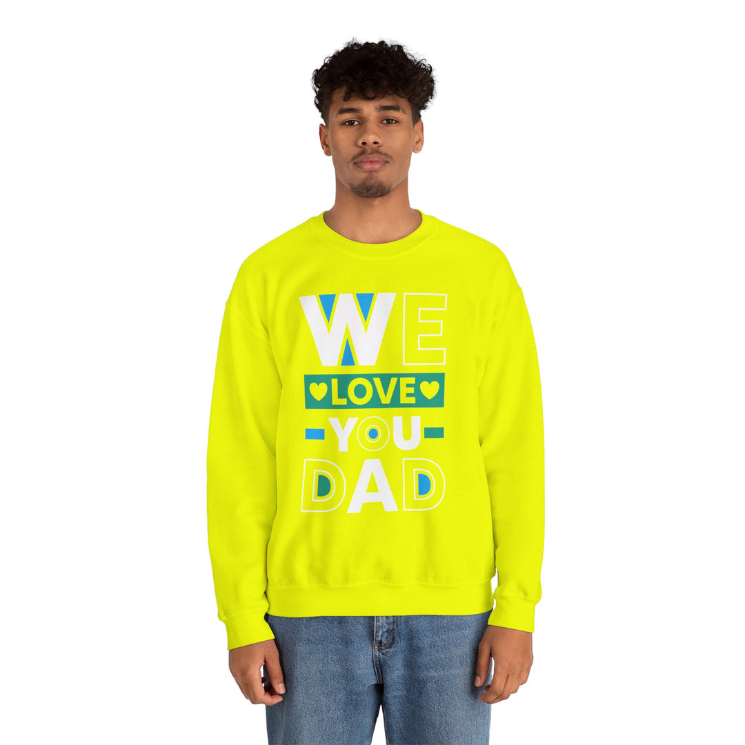 Dad’s Sweatshirt – We Love You Dad Design