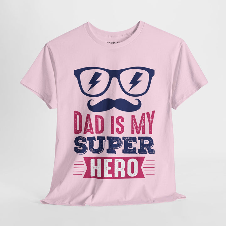 Dad's T-Shirt - Dad Is My Superhero Design