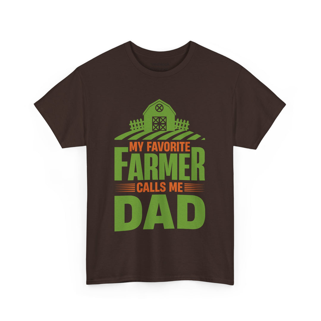 Dad's T-Shirt - My Favorite Farmer Calls Me Dad Design