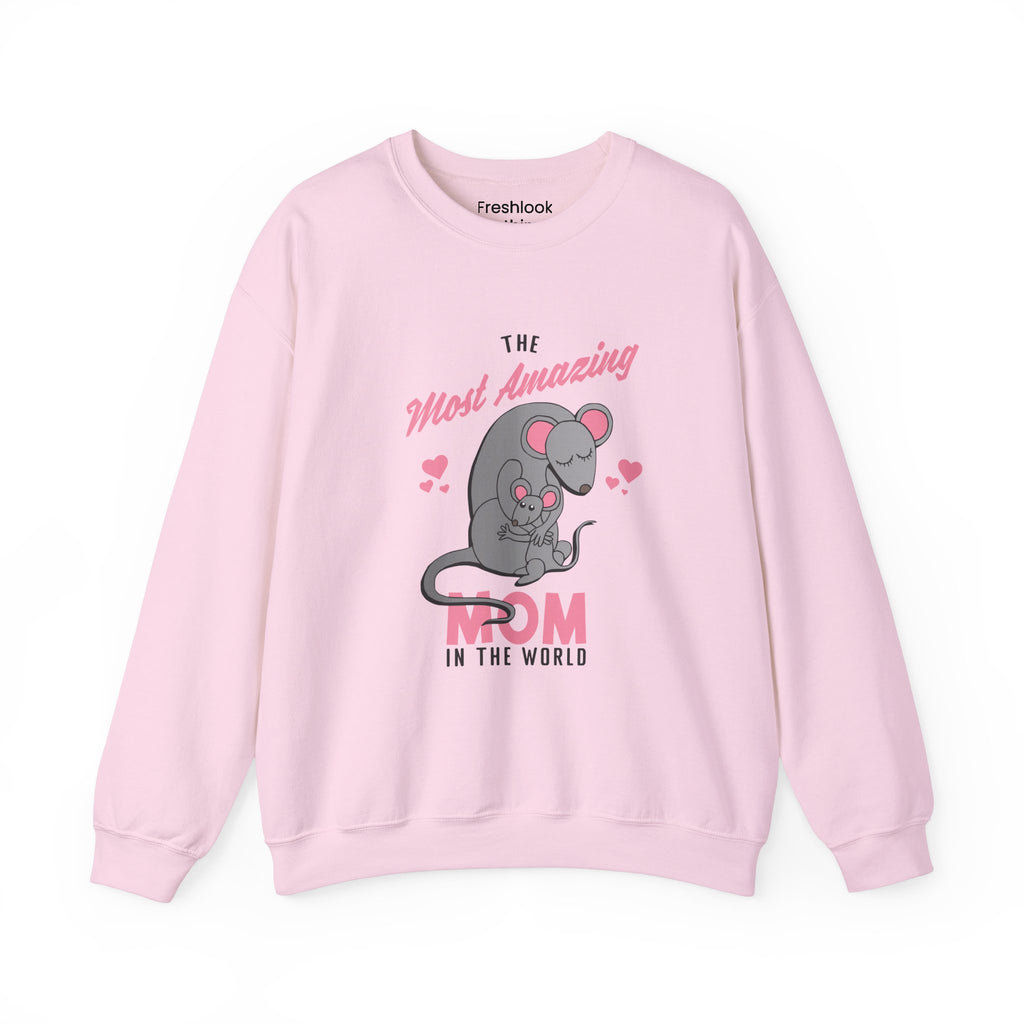 Mom Sweatshirt - The Most Amazing Mom Design