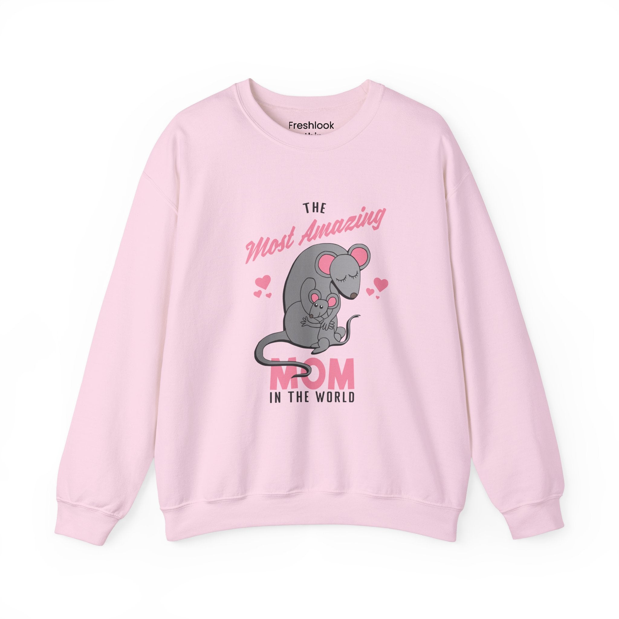 Mom Sweatshirt - The Most Amazing Mom Design