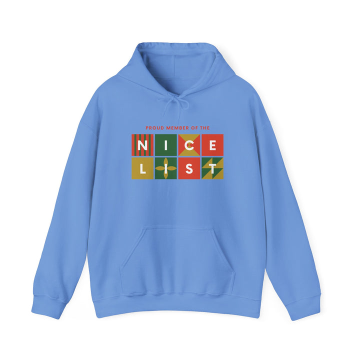 Proud Member of the Nice List Hoodie - Cozy Holiday Sweatshirt for Christmas Celebrations