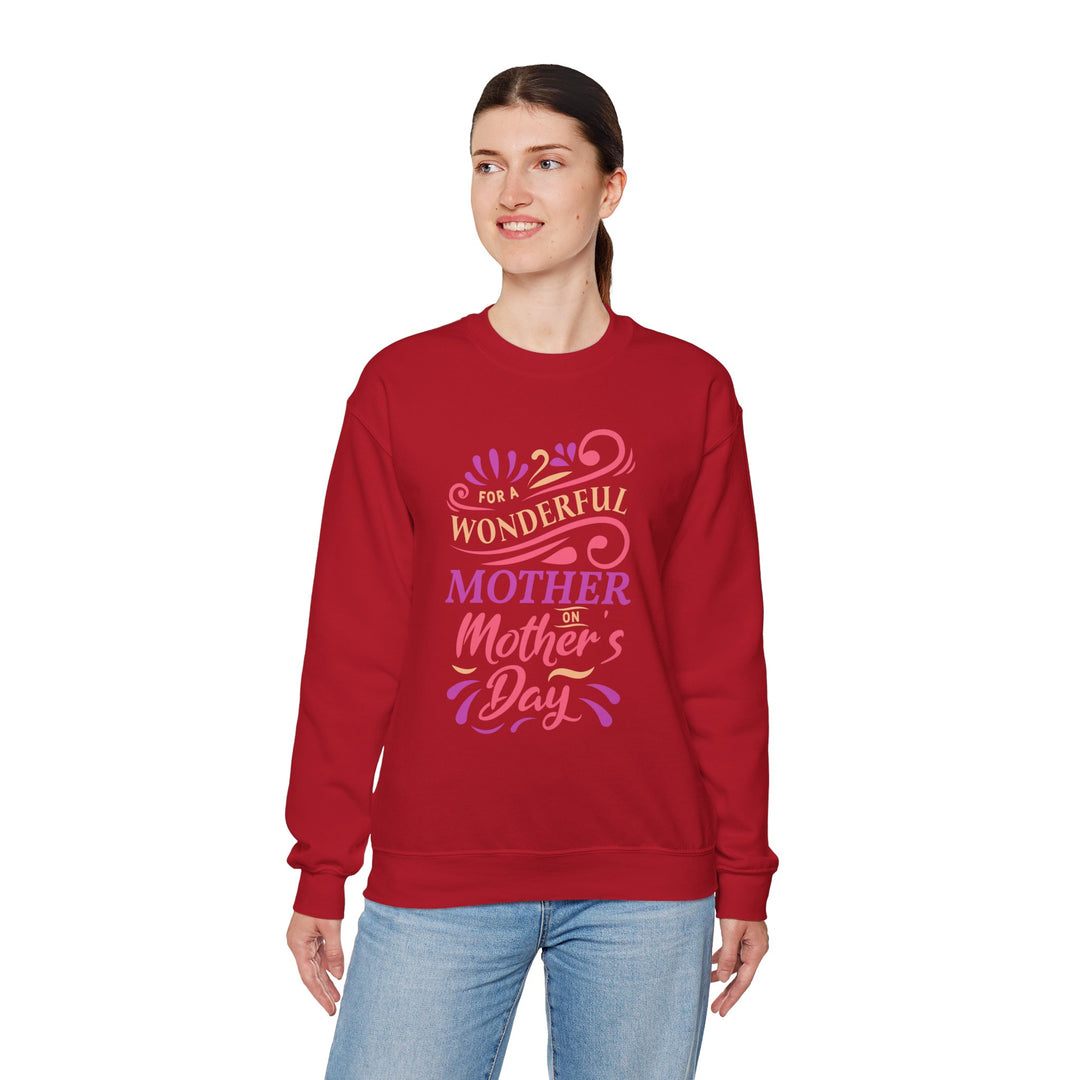 Mom's Sweatshirt - For A Wonder Mother on Mother's Day Design