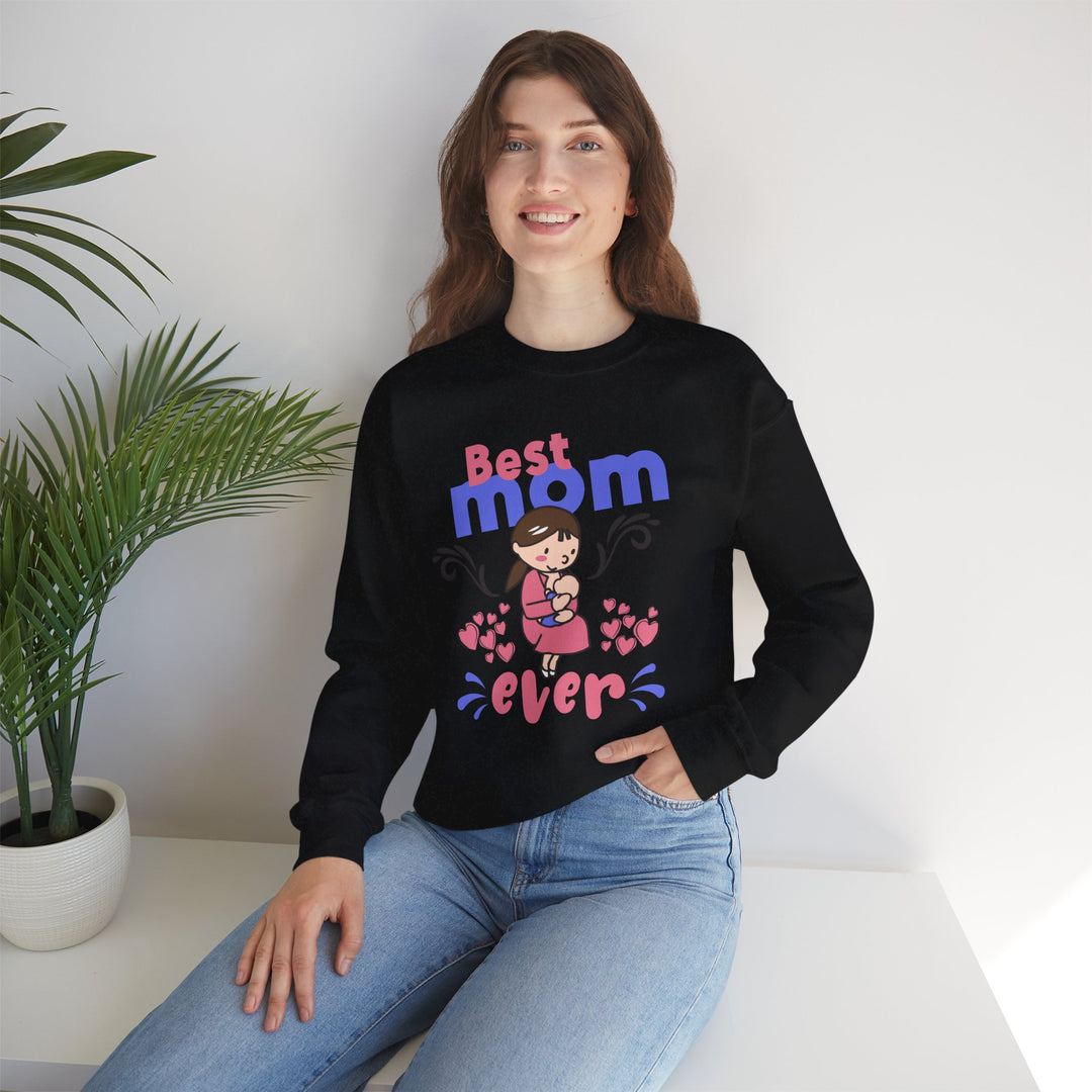 Mom's Sweatshirt - Best Mom Ever Design