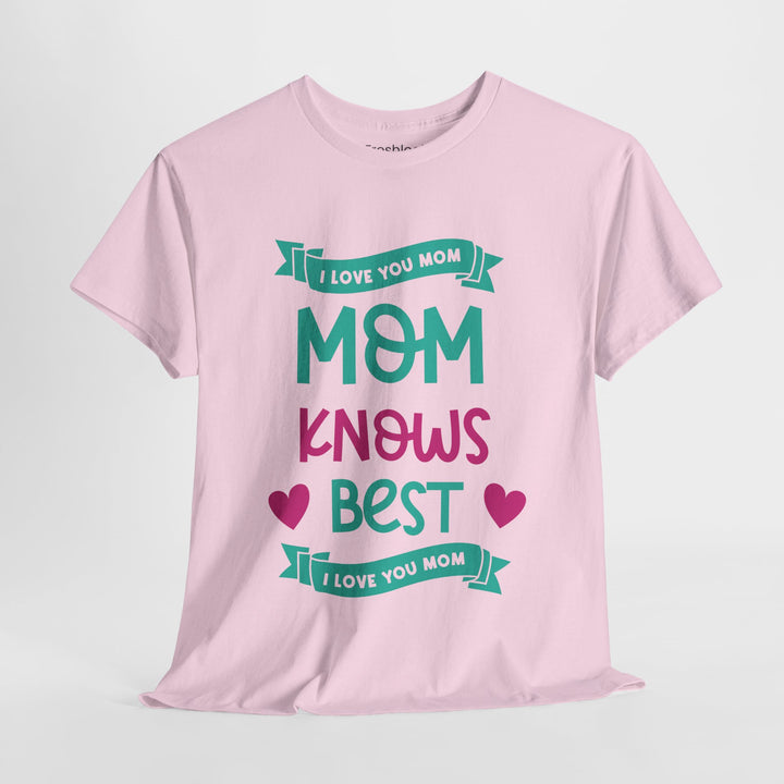 Mom’s T-shirt – Mom Knows Best - Perfect Gift for Mother's Day Design