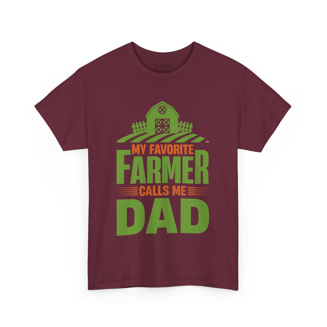 Dad's T-Shirt - My Favorite Farmer Calls Me Dad Design