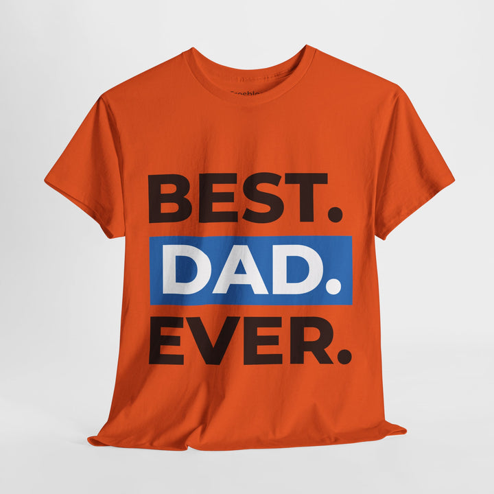 Dad's T-Shirt - Best Dad Ever Design