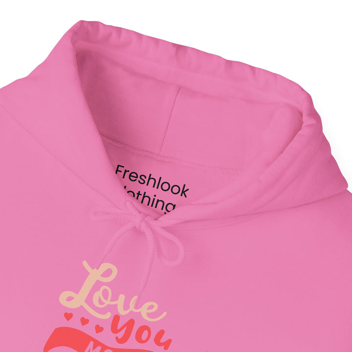 Mom's Hooded Sweatshirt – Love You Mom Design