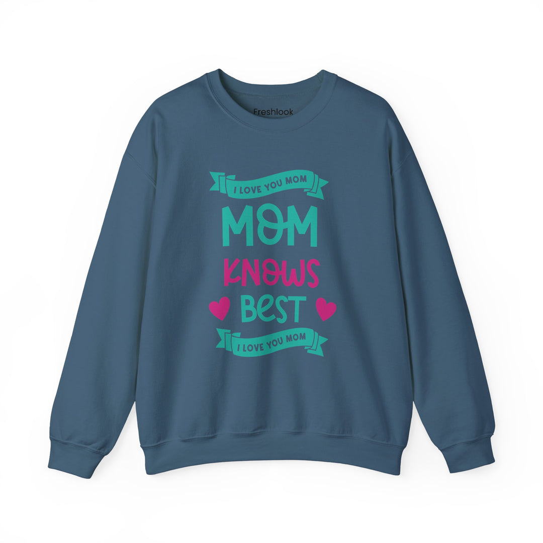 Mom's Sweatshirt - I Love You Mom Design