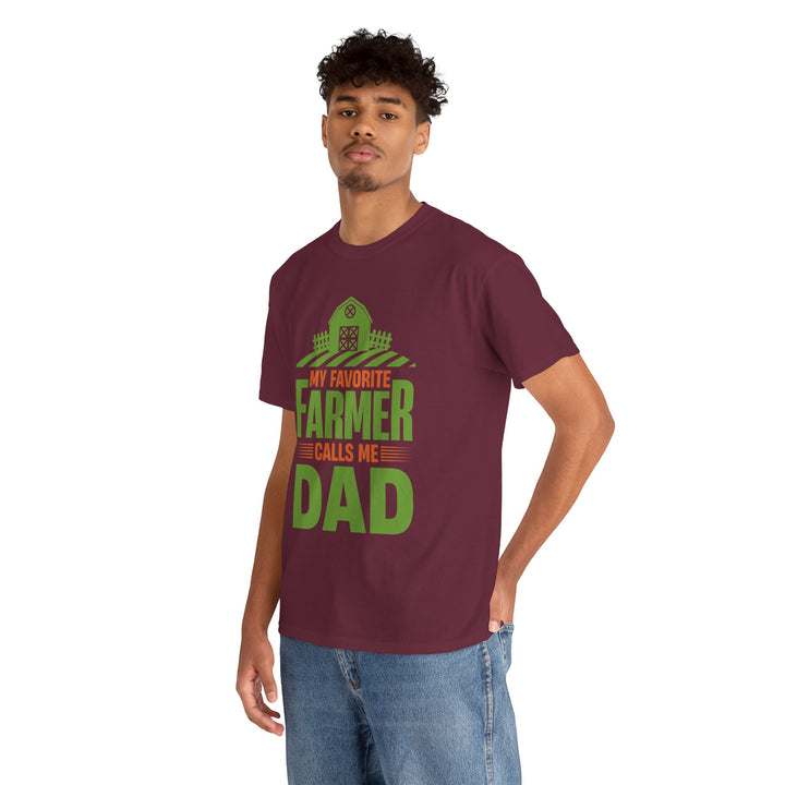 Dad's T-Shirt - My Favorite Farmer Calls Me Dad Design